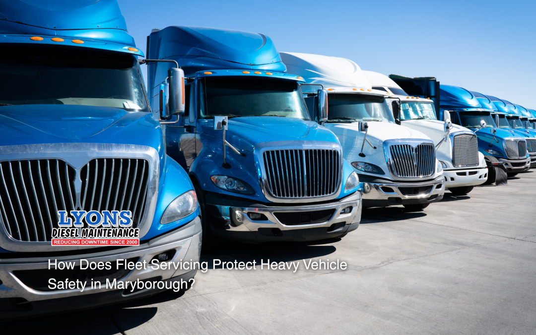 Why Is Fleet Servicing Important for Heavy Vehicles